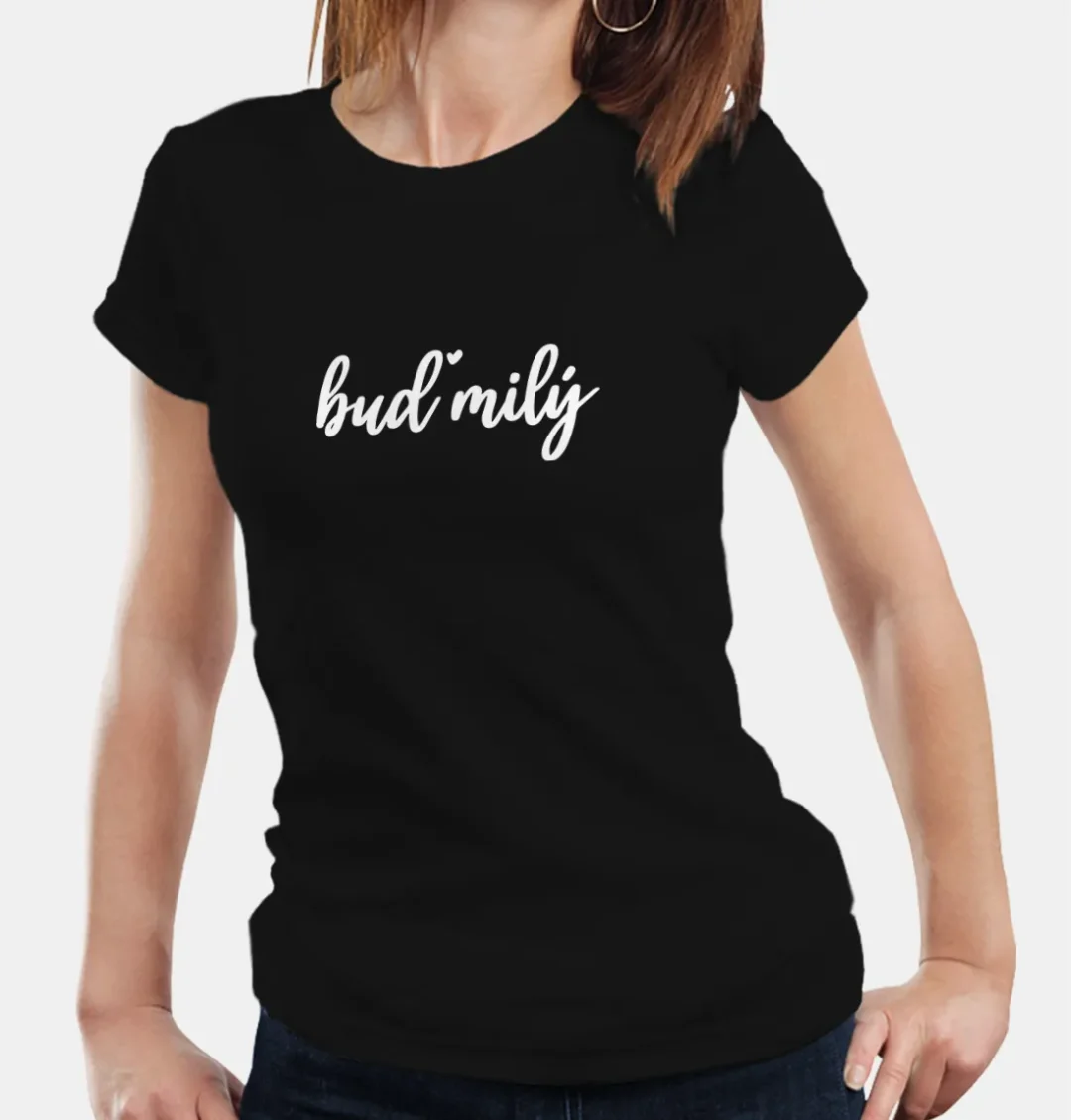 Buď milý tričko