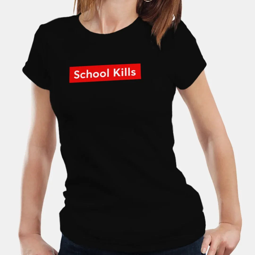 School Kills tričko